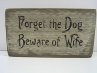 Forget The Dog, Beware Of The Wife