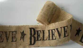 Believe Burlap Ribbon