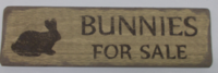 Bunnies for sale sign