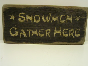 Snowman Gather Here Sign
